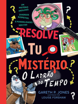 cover image of Resolve Tu o Mistério 2--O Ladrão do Tempo